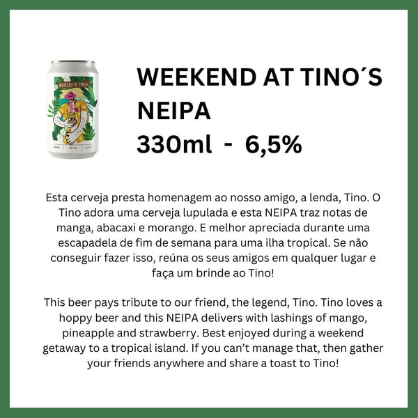 WEEKEND AT TINO´S NEIPA - OUT OF STOCK